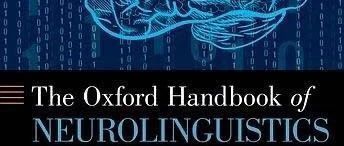 The Oxford Handbook of Neurolinguistics